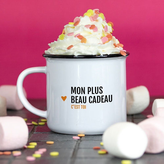 Mug "Mon plus beau cadeau c'est toi"