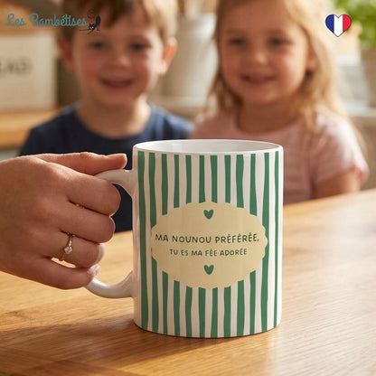 Mug "Ma nounou préférée, tu es ma fée adorée"