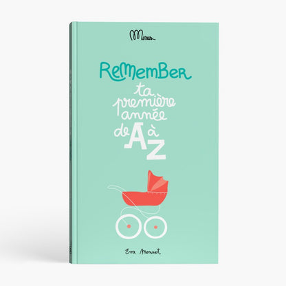 Cahier de Naissance Ta 1ère Année de A à Z - Minus Éditions - couverture